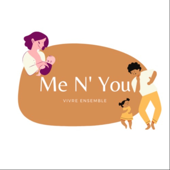 Me N’ You - Vivre Ensemble - Melody LOPEZ