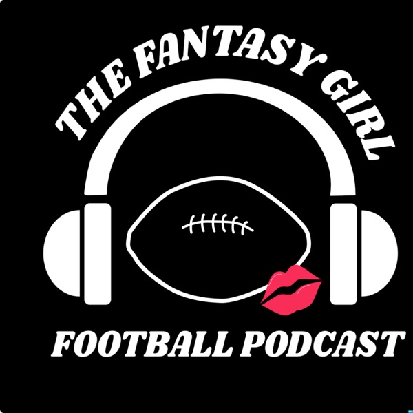 The Fantasy Girl Football Podcast Artwork