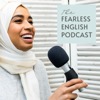 The Fearless English Podcast