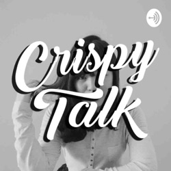 Crispy Talk