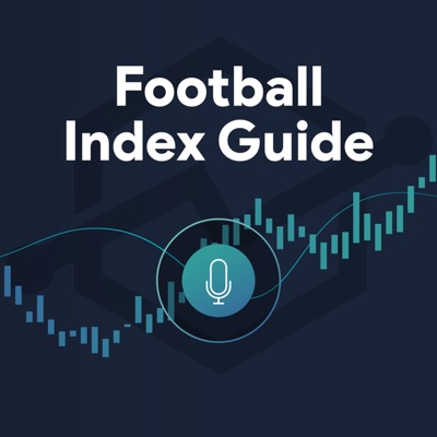 Football Index Podcast Football Index Podcast
