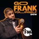 Go Frank Yourself Show