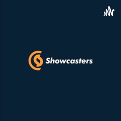 Showcasters Podcast