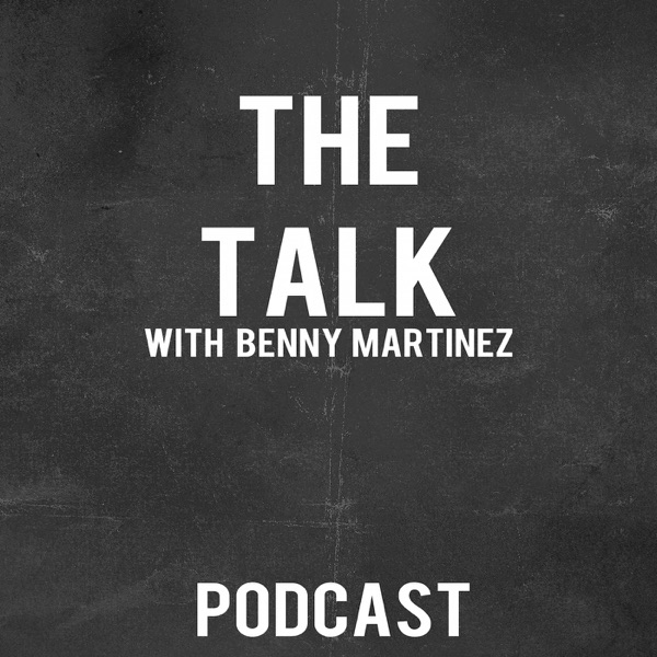 The Talk With Benny Martinez Artwork