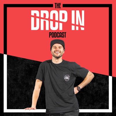 The Drop in Podcast with Duncan Shaw The Drop in Podcast with Duncan Shaw