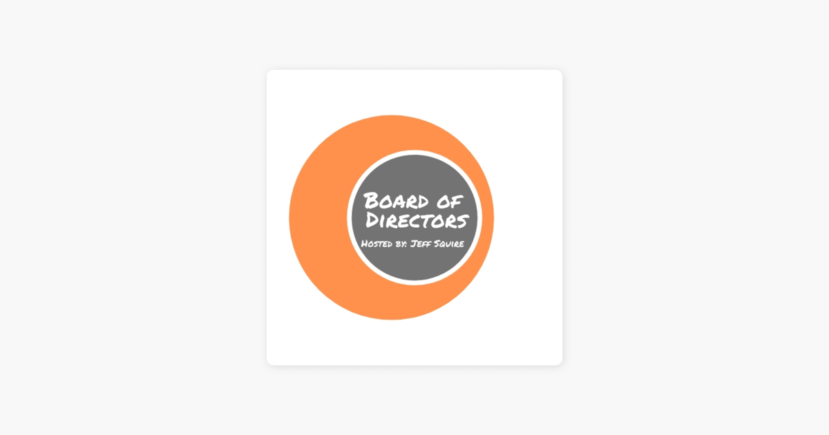 ‎Board of Directors on Apple Podcasts