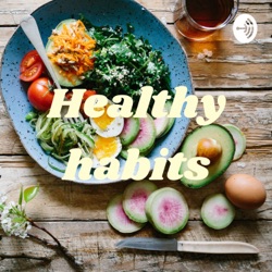 Healthy Habits