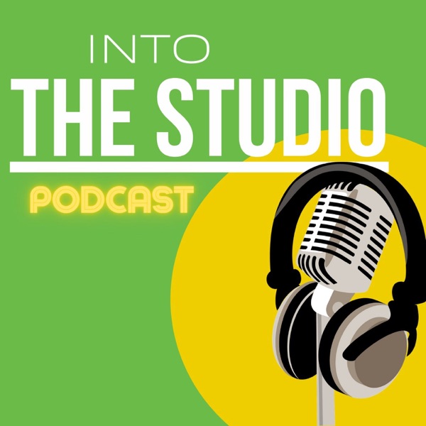 Into The Studio Podcast Artwork