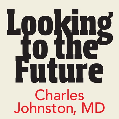 Looking to the Future Podcast