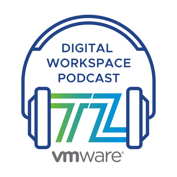 Artwork for Digital Workspace Tech Zone Podcast