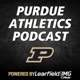 Purdue Athletics Podcast