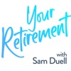Your Retirement With Sam Duell artwork