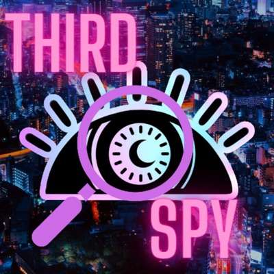 Third Eye Spy's Podcast
