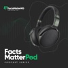 FactsMatter Pod artwork