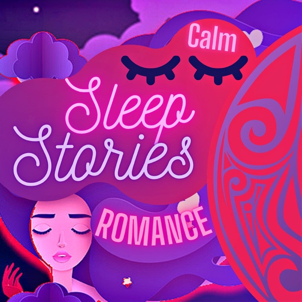 Romance Sleep Stories Artwork