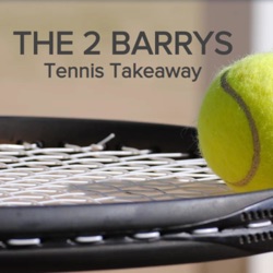 THE 2 BARRYS TENNIS TAKEAWAY