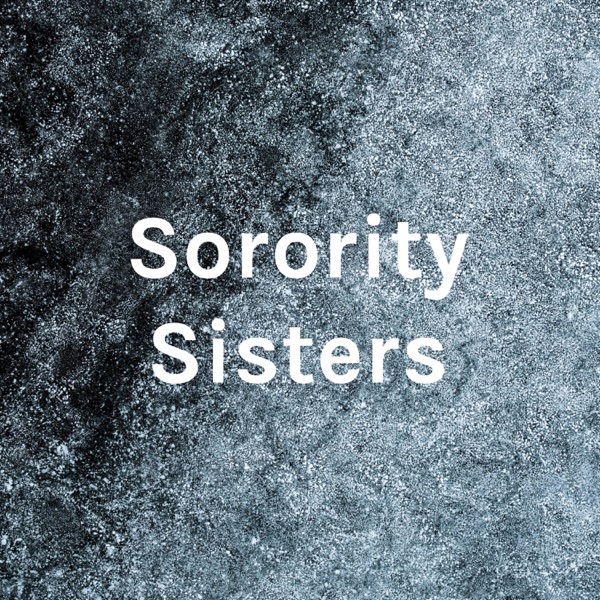 Sorority Sisters Artwork