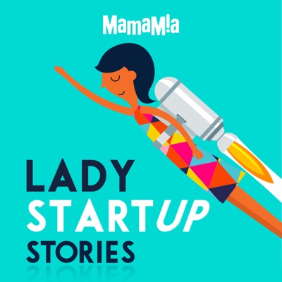 Lady Startup Stories Lady Startup Stories