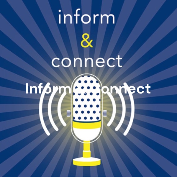 Artwork for Inform & Connect: An American Foundation for the Blind Podcast