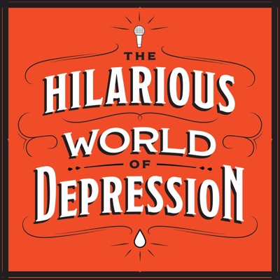 The Hilarious World of Depression The Hilarious World of Depression