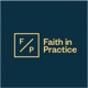 Faith In Practice