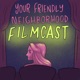 Your Friendly Neighborhood Filmcast