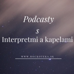 Podcasty s interpretmi a kapelami