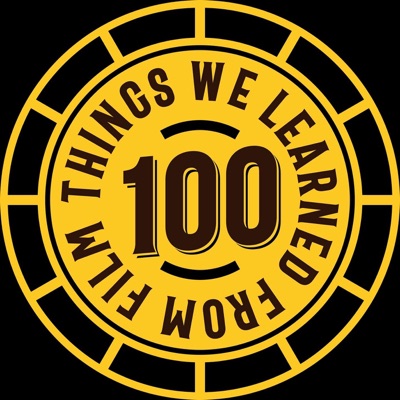 100 Things we learned from film 100 Things we learned from film