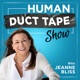 The Chief Customer Officer Human Duct Tape Show