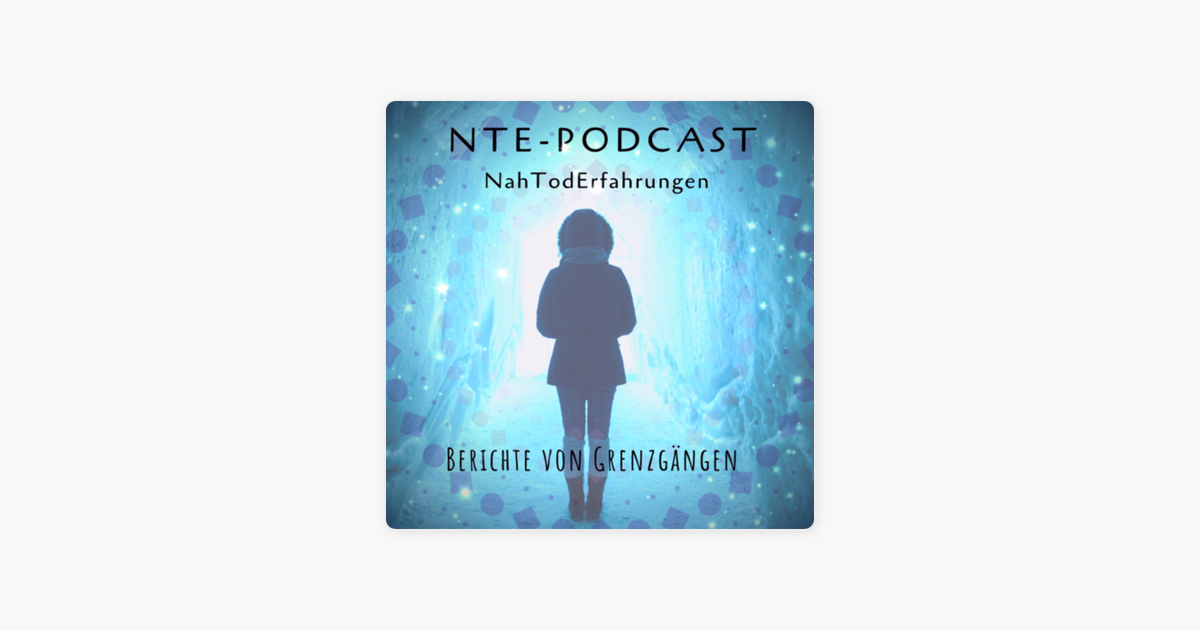 Nahtoderfahrungen - Berichte Von Grenzgängern