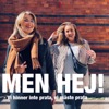 Men hej!