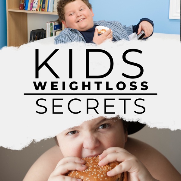 Kids weight loss secrets - overweight children & childhood obesity Artwork