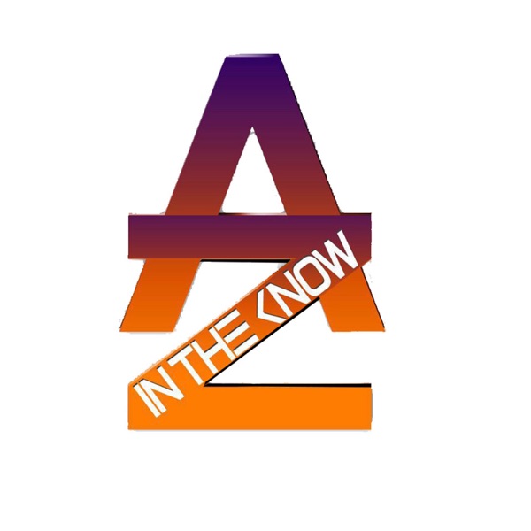 Az in the know Podcast Artwork