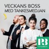 Veckans boss med Tankesmedjan