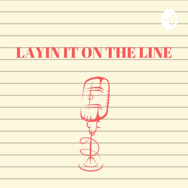 Layin it on the line Artwork