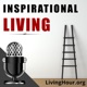 Inspirational Living: Life Lessons for Success & Happiness