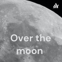 Over The Moon Teaser Episode