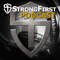 StrongFirst Podcast: The Strong