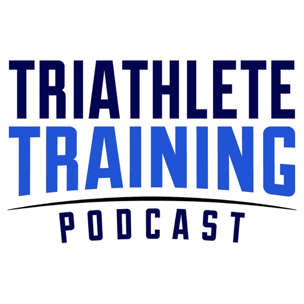 Triathlete Training Podcast: Triathlon, Ironman & Duathlon