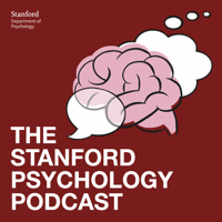 Stanford Psychology Podcast podcast