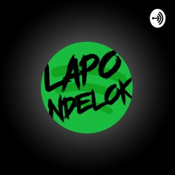 LAPO NDELOK - PODCAST