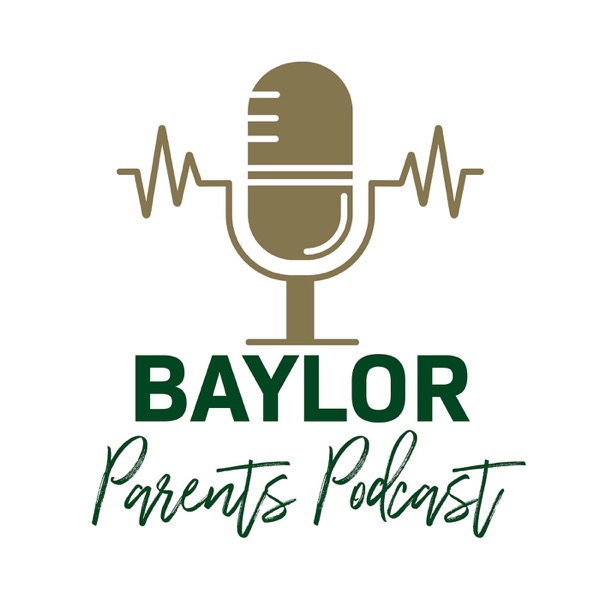 Baylor Parents Podcast Artwork