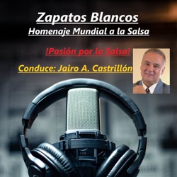 ZAPATOS BLANCOS, Homenaje a la salsa mundial