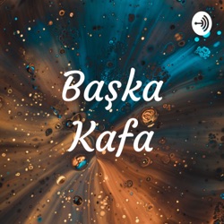 Başka Kafa