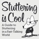 Stuttering is Cool