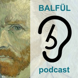 Balfül podcast - üzlet és technológia csak lazán