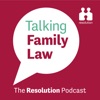 Talking Family Law - The Resolution Podcast artwork