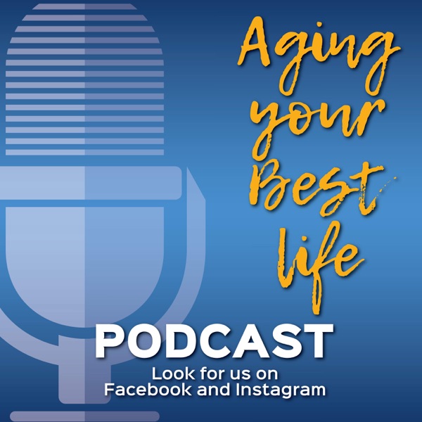 Aging Your Best Life Artwork