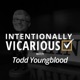 Intentionally Vicarious:  Having more fun than anyone else you know! - Self-Actualization - Lifelong Learning - Think About It - Explore - Try New Things - Life A Full Life