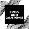 Crisis and Catastrophies  artwork